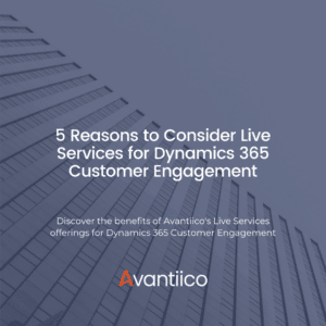 5 Reasons to Consider Live Services for Dynamics Customer Engagement featured image