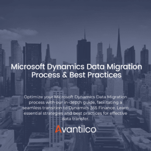 Microsoft Dynamics Data Migration Process & Best Practices Featured Image